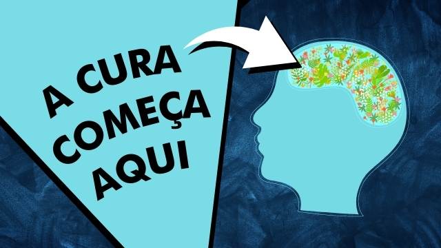 A CURA PELA MENTE