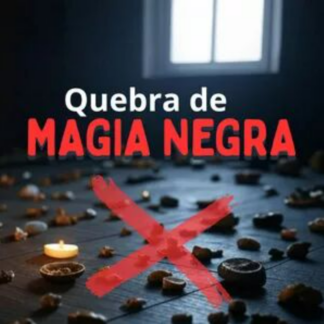Quebra de Magia Negra
